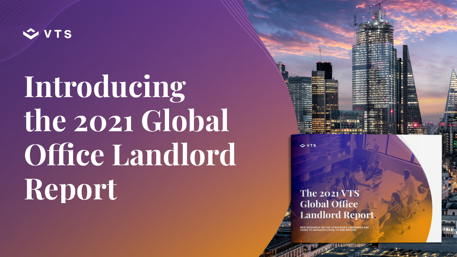 Introducing the 2021 Global Office Landlord Report